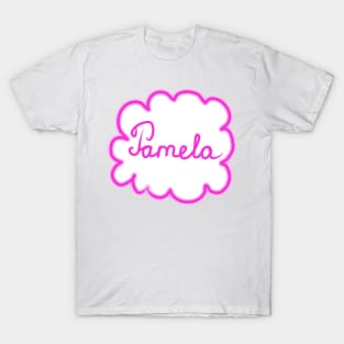 Pamela. Female name. T-Shirt